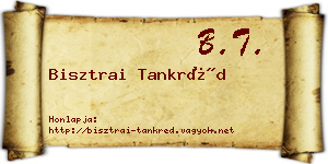 Bisztrai Tankréd névjegykártya